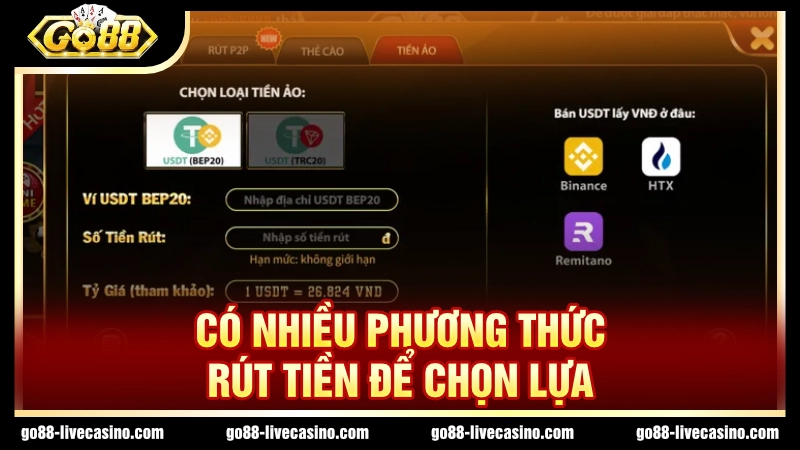 Tùy nhu cầu chọn phương thức rút tiền tương ứng