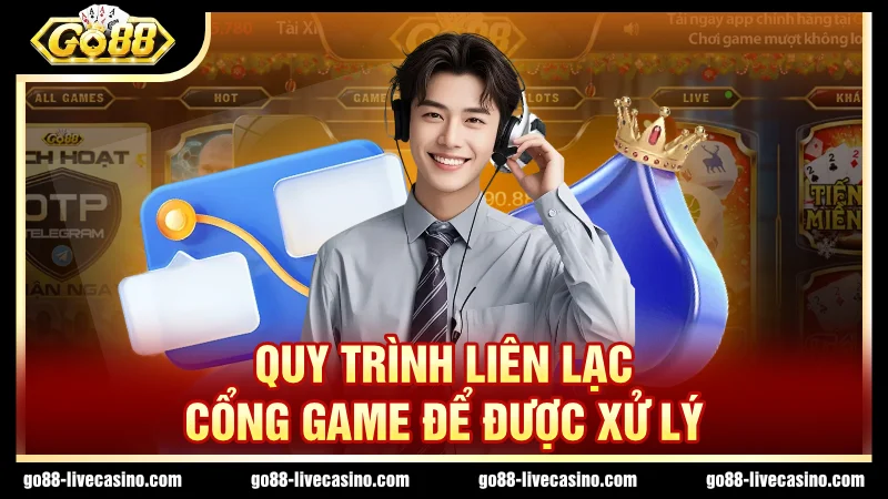 3 bước liên lạc nhận hỗ trợ từ cổng game